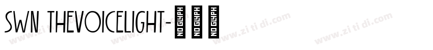 SWN TheVoiceLight字体转换